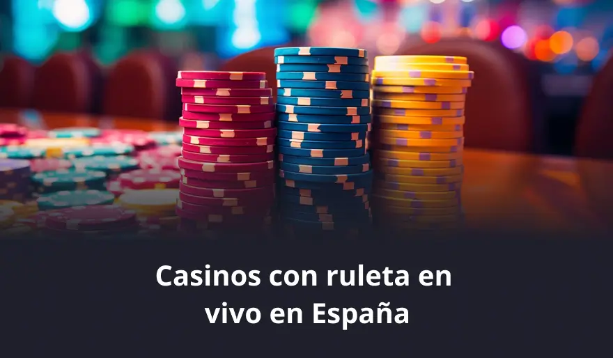 Casinos con ruleta en vivo