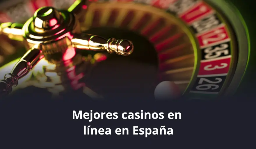 Mejores casinos en línea